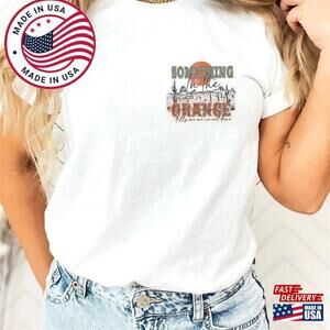 Zach Bryan Fan Gift Something In The Orange Shirt Country Music Unisex